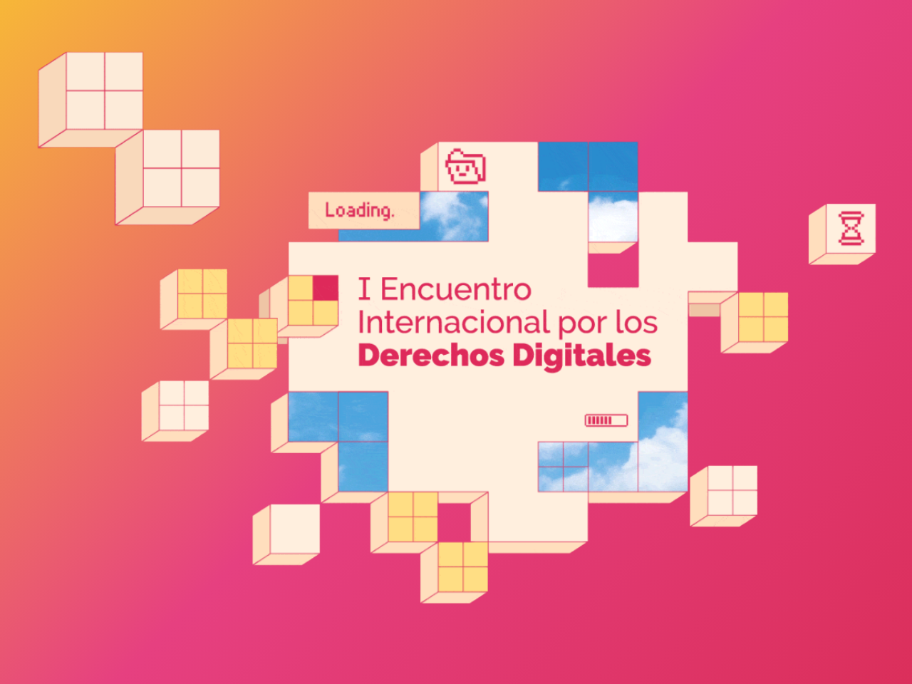 I Encuentro Internacional por los Derechos Digitales